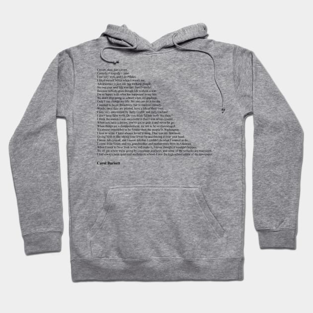 Carol Burnett Quotes Hoodie by qqqueiru